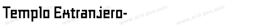 Templo Extranjero字体转换